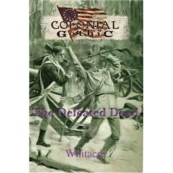 Rgg1804 Colonial Gothic - The Defeated Dead