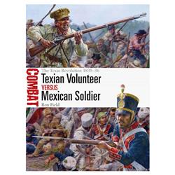 ISBN 9781472852076 product image for OSPCBT074 Texian Volunteer vs Mexican Soldier Book | upcitemdb.com