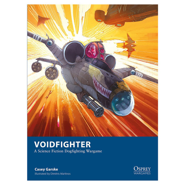 ISBN 9781472866448 product image for OSPOWG035 Voidfighter A Science Fiction Dogfighting Wargame Book | upcitemdb.com