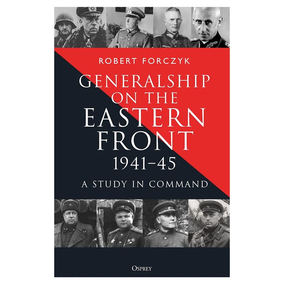 OSPGNM621 Generalship on the Eastern Front 1941-1945 Novel Book