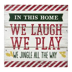 9467309 In This Home We Laugh We Play We Jingle All The Way Sign Christmas Decoration White Green & Red - Pack Of 2