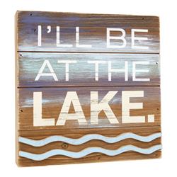6520381 I Will Be At The Lake Plaque Wood, Assorted - Pack Of 2