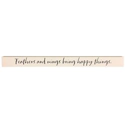 6384275 Feathers & Wigs Bring Happy Things Wooden Sentiments Rectangle Plaque