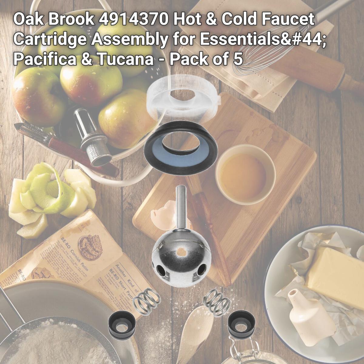 Picture of Oak Brook 4914370 Hot & Cold Faucet Cartridge Assembly for Essentials, Pacifica & Tucana - Pack of 5