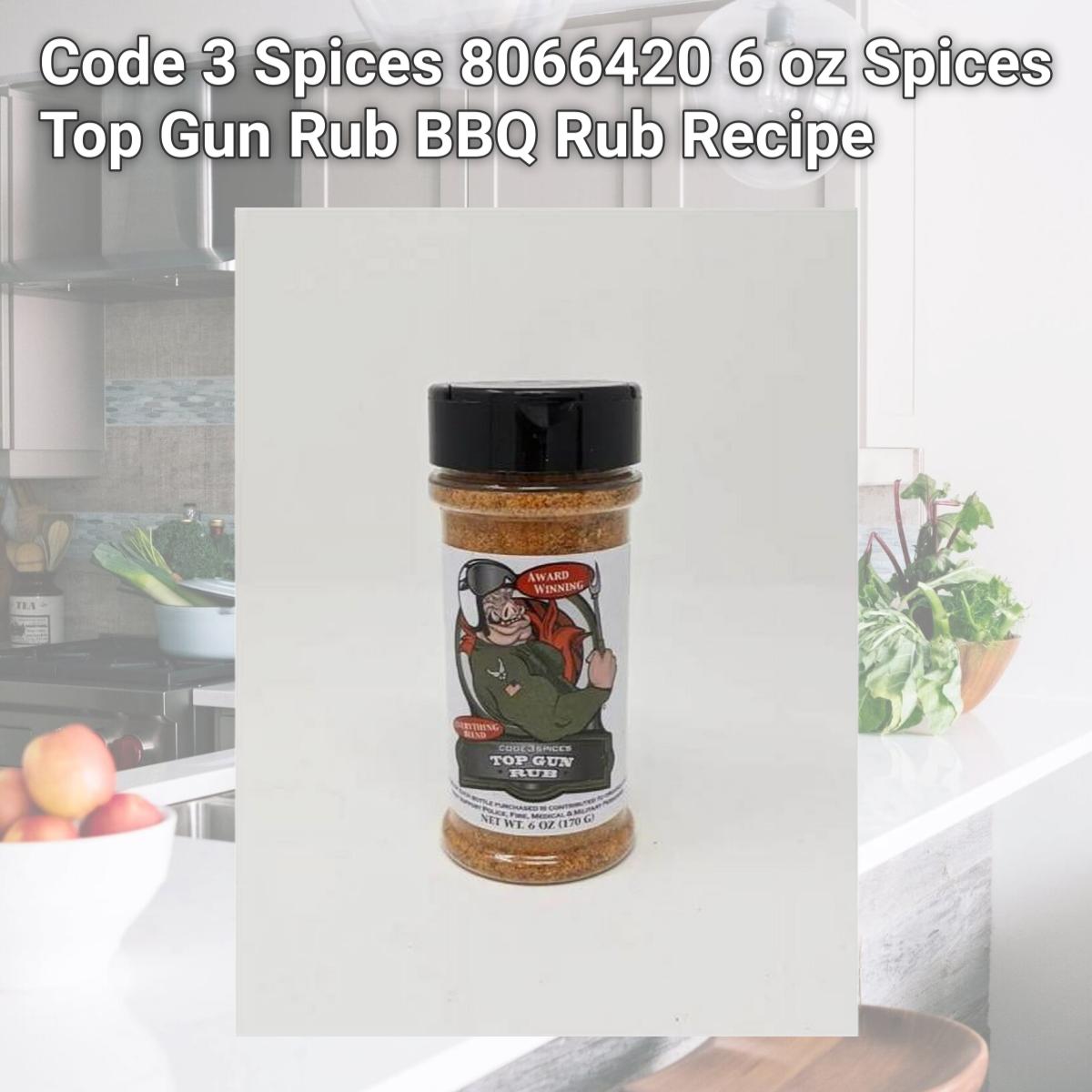 Picture of Code 3 Spices 8066420 6 oz Spices Top Gun Rub BBQ Rub Recipe