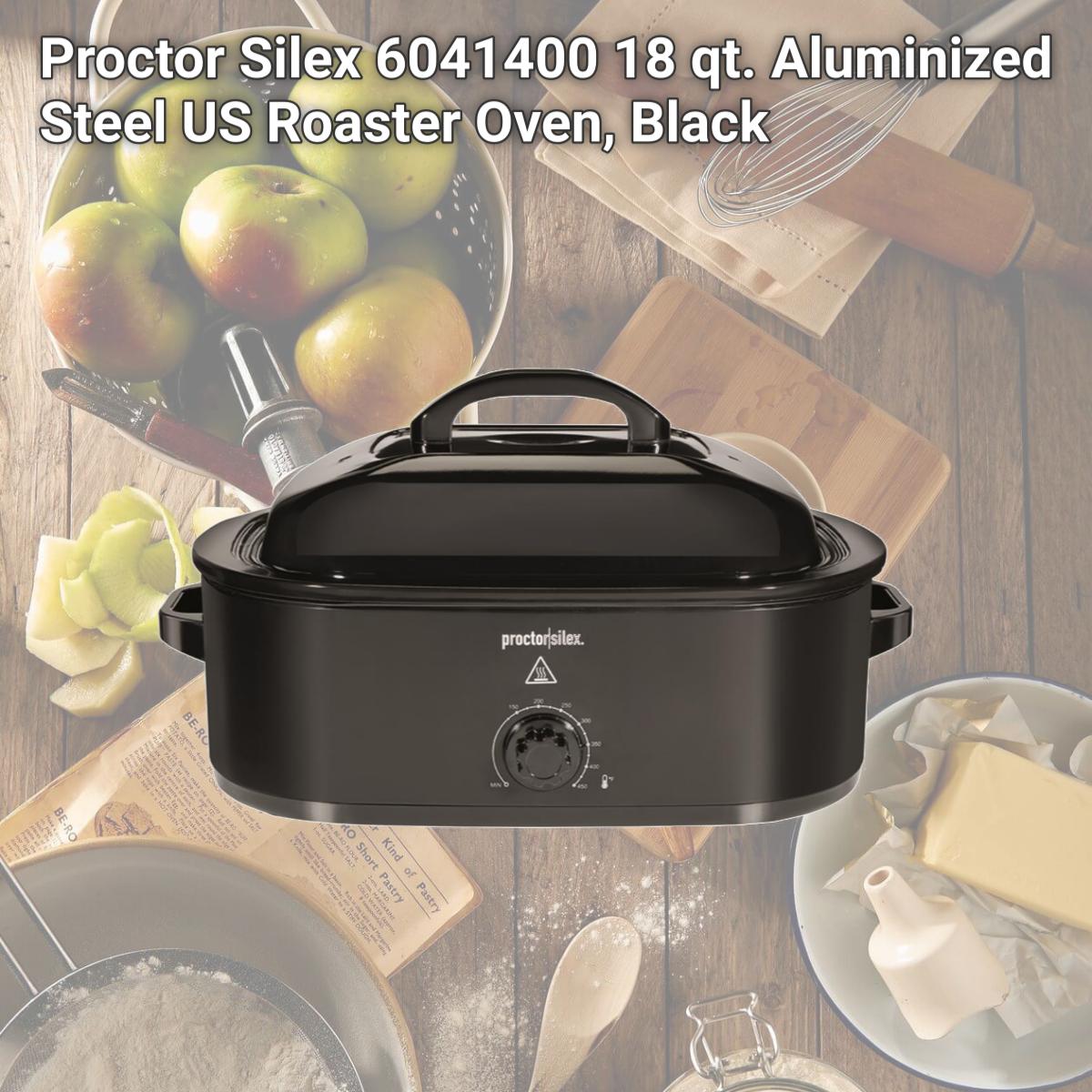 Picture of Proctor Silex 6041400 18 qt. Aluminized Steel US Roaster Oven, Black