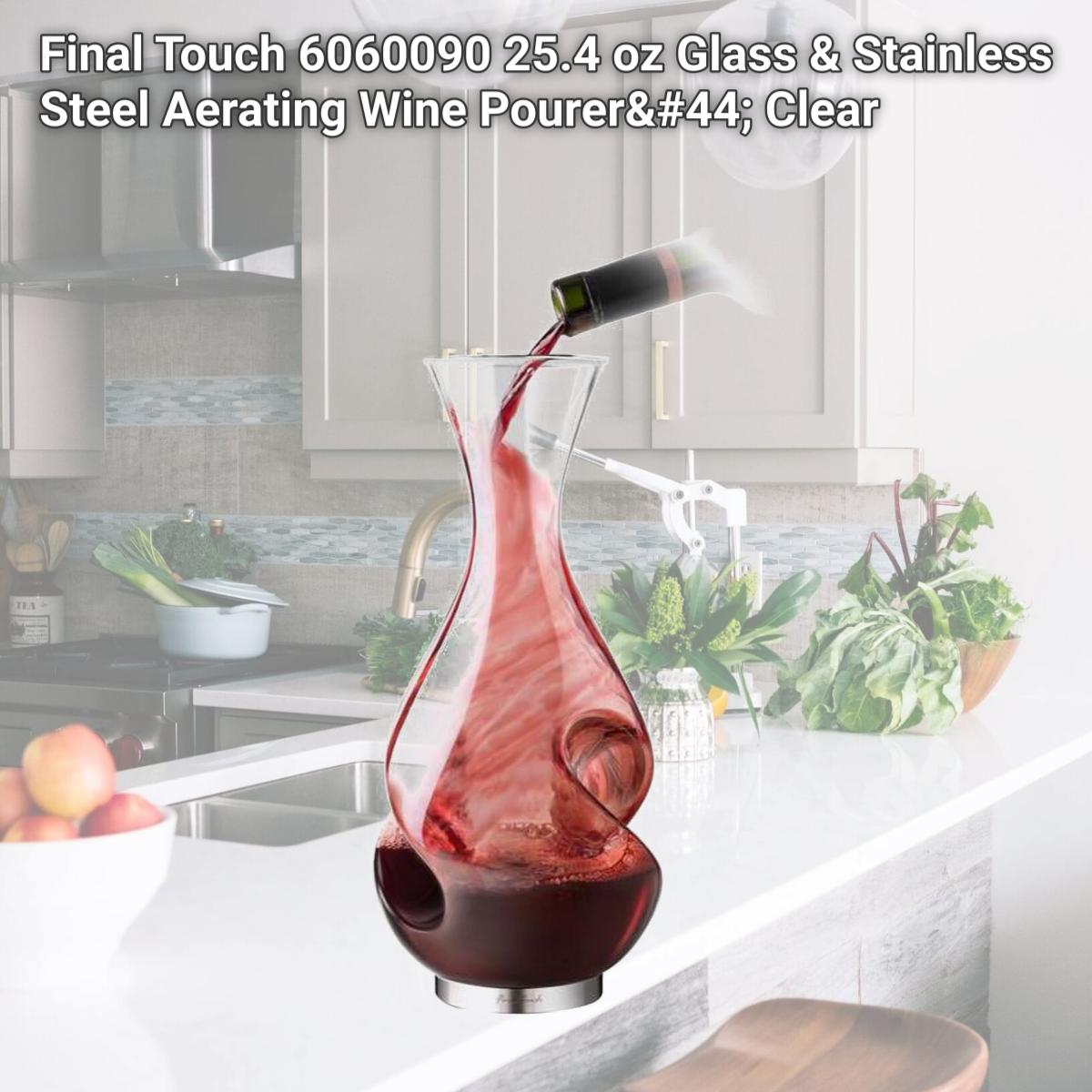 Picture of Final Touch 6060090 25.4 oz Glass & Stainless Steel Aerating Wine Pourer, Clear