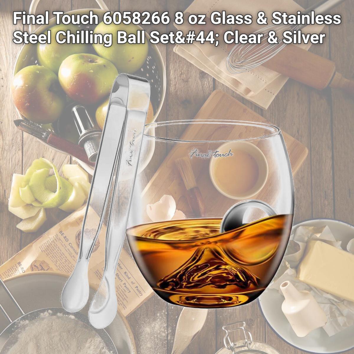 Picture of Final Touch 6058266 8 oz Glass & Stainless Steel Chilling Ball Set, Clear & Silver
