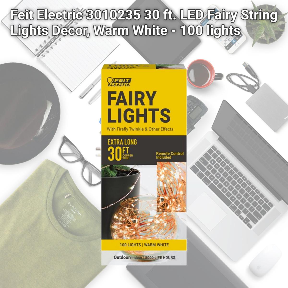 Picture of Feit Electric 3010235 30 ft. LED Fairy String Lights Decor, Warm White - 100 lights