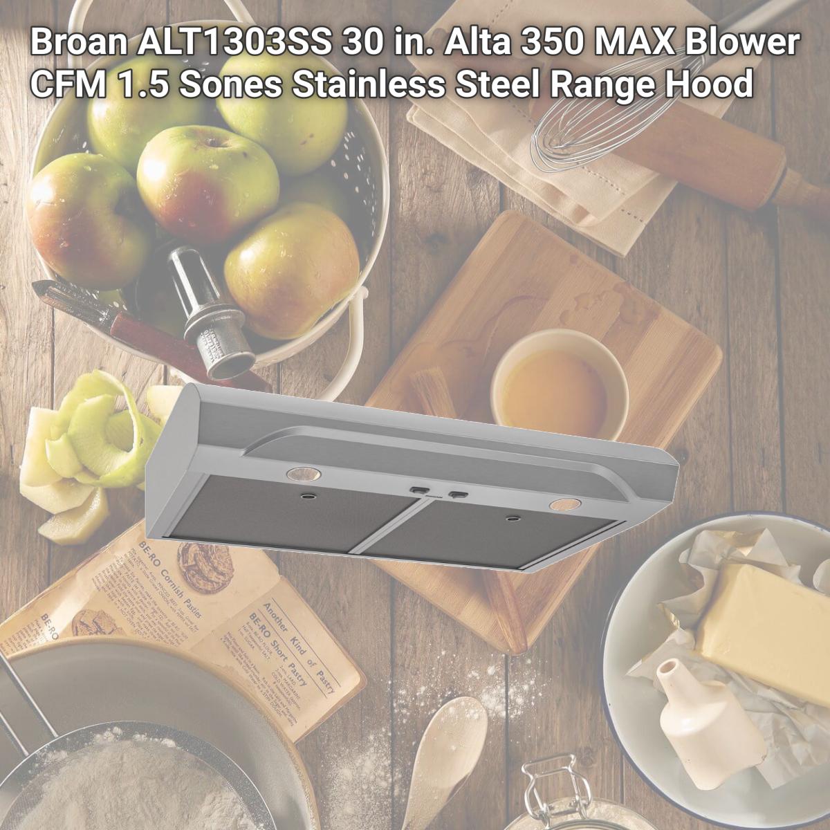 Picture of Broan ALT1303SS 30 in. Alta 350 MAX Blower CFM 1.5 Sones Stainless Steel Range Hood
