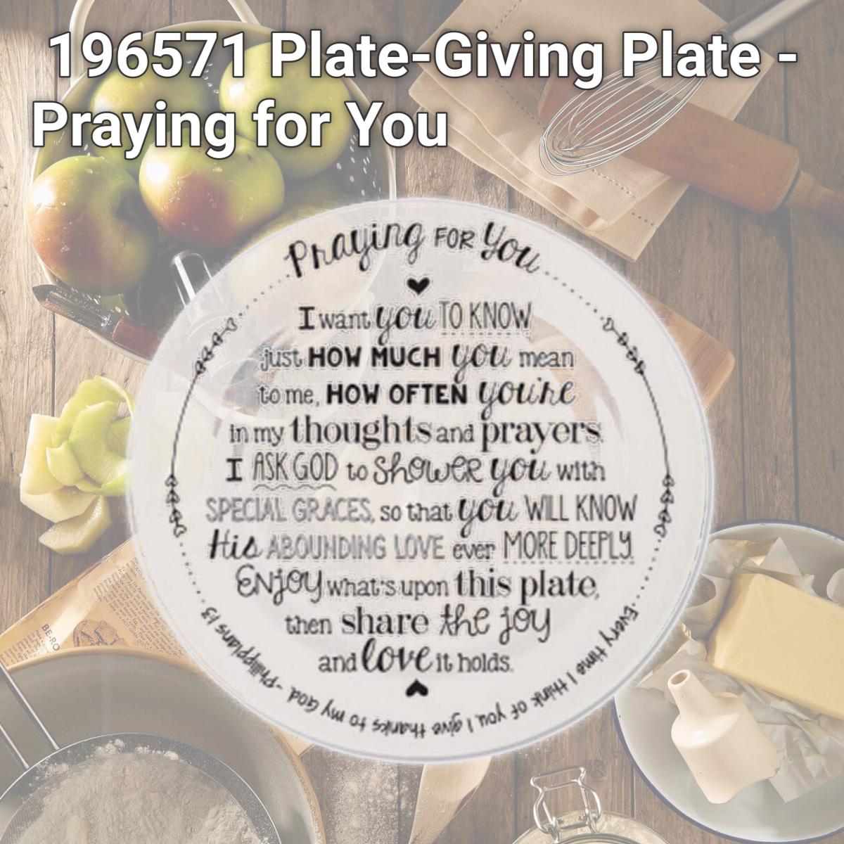 Picture of Lighthouse Christian 196571 Plate-Giving Plate - Praying for You