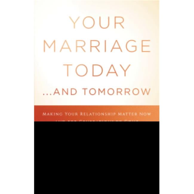 199061 Your Marriage Today & Tomorrow