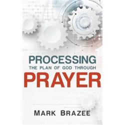 Mbm Publications 275079 Processing The Plan Of God Through Prayer