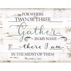 171731 9 X 12 In. Rustic Pallet Art - Gather In My Name