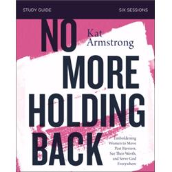 Nelson & Nelson Books 164959 No More Holding Back Study Guide