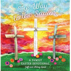 B & H Publishing 138961 The Way To The Savior - Feb 2020