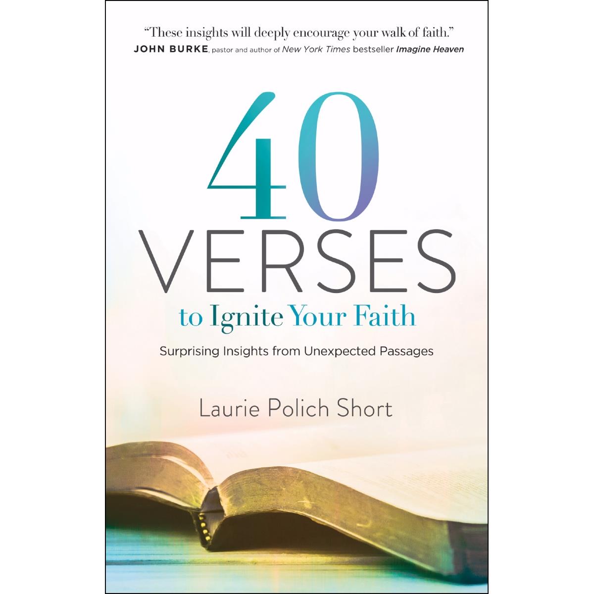 Baker Publishing Group 162814 40 Verses To Ignite Your Faith
