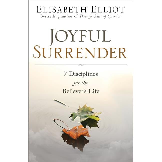 Baker Publishing Group 162878 Joyful Surrender By Elliot Elisabeth
