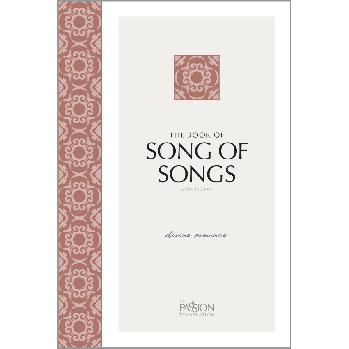 153926 The Passion Translation The Book Of Song Of Songs - 2nd Edition