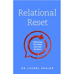 163509 Relational Reset By Shaler Laurel