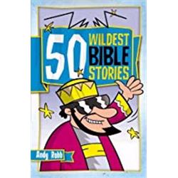 Christian World Revival 147517 50 Wildest Bible Stories