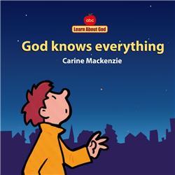 166687 God Knows Everything - Learn About God