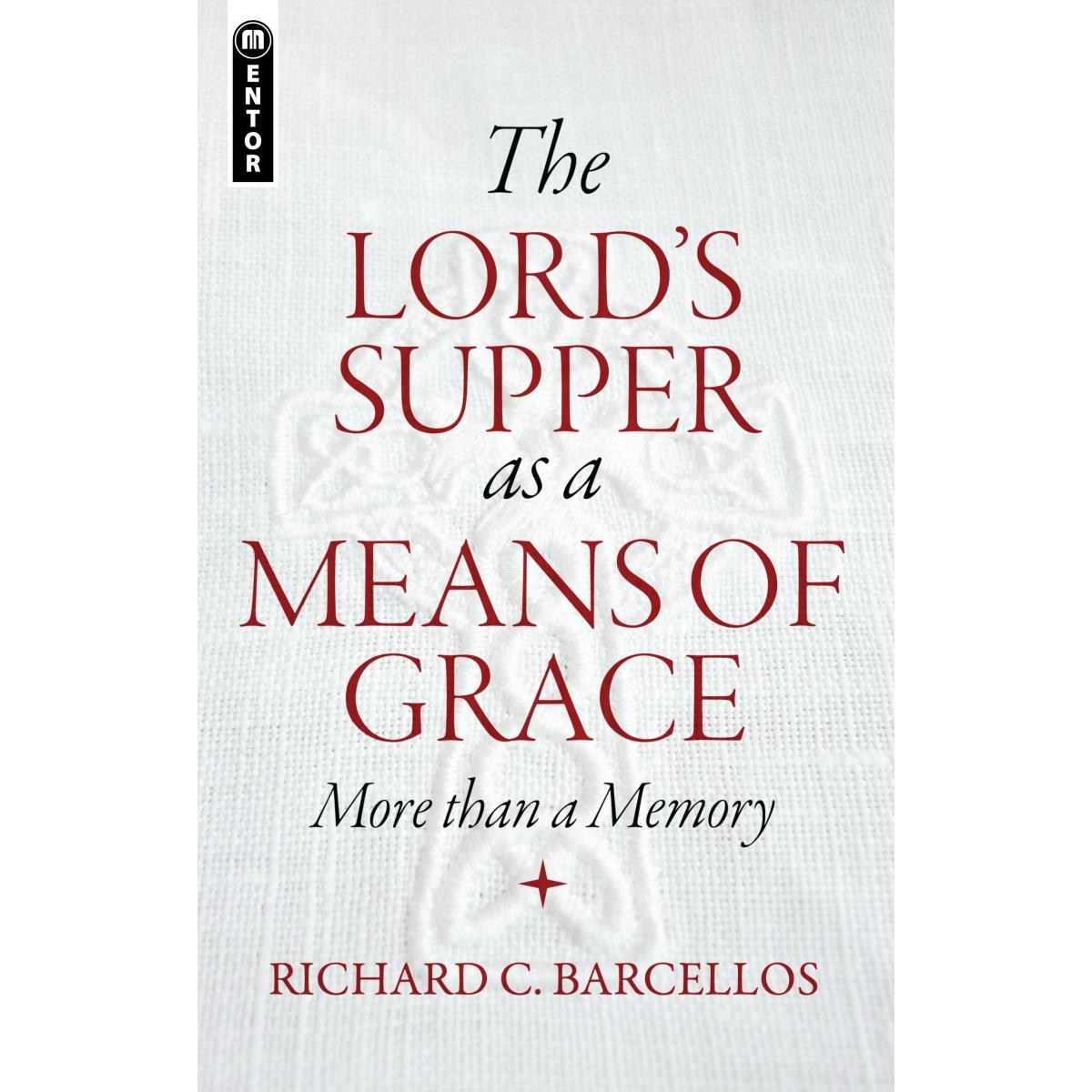174922 The Lords Supper As A Means Of Grace