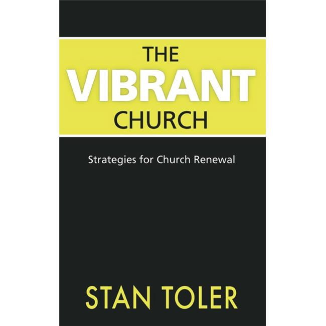 Dust Jacket Media 153759 The Vibrant Church By Toler Stan
