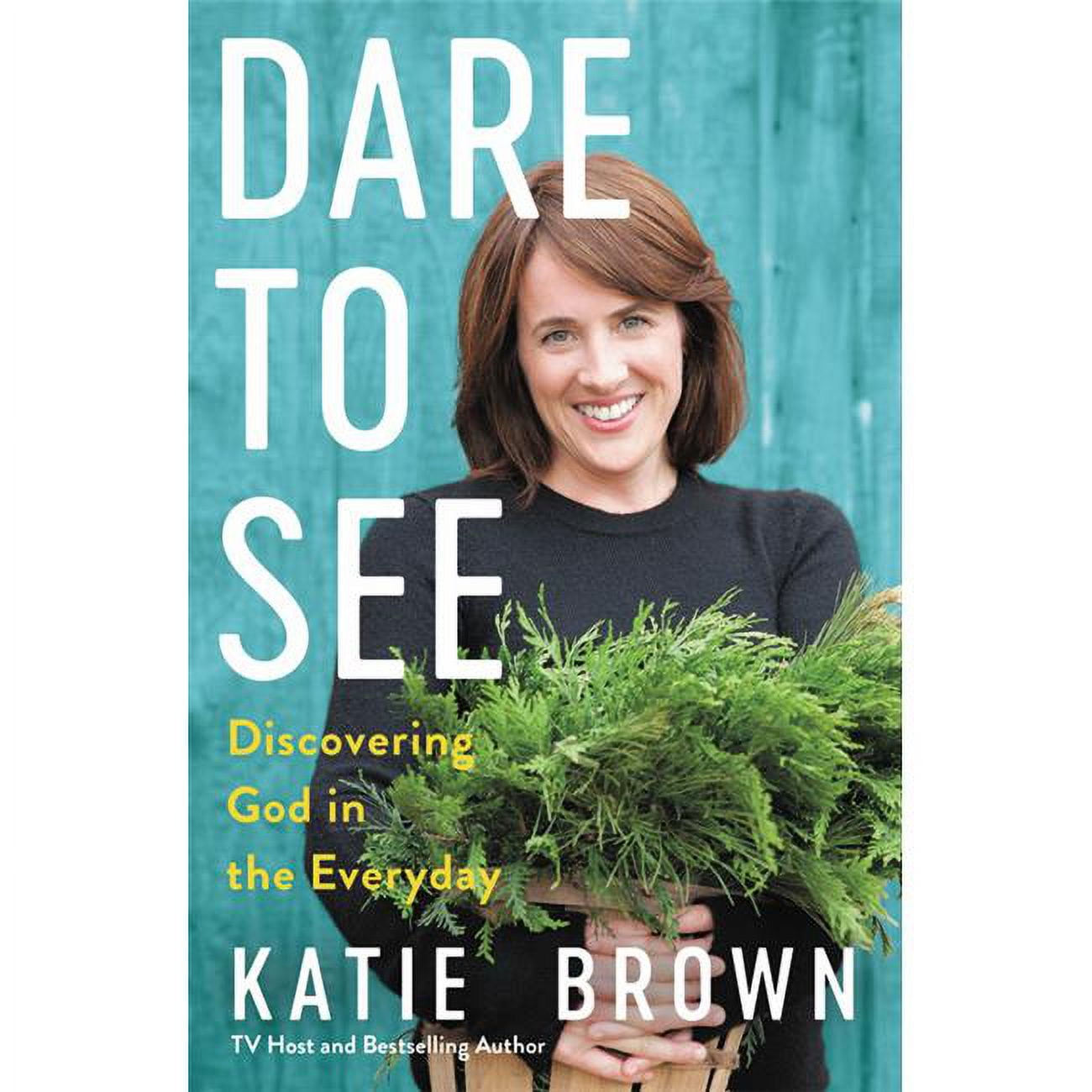 Faithwords & Hachette Book Group 165471 Dare To See By Brown Katie
