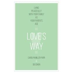 163772 Loves Way By Miller-parr Caroly
