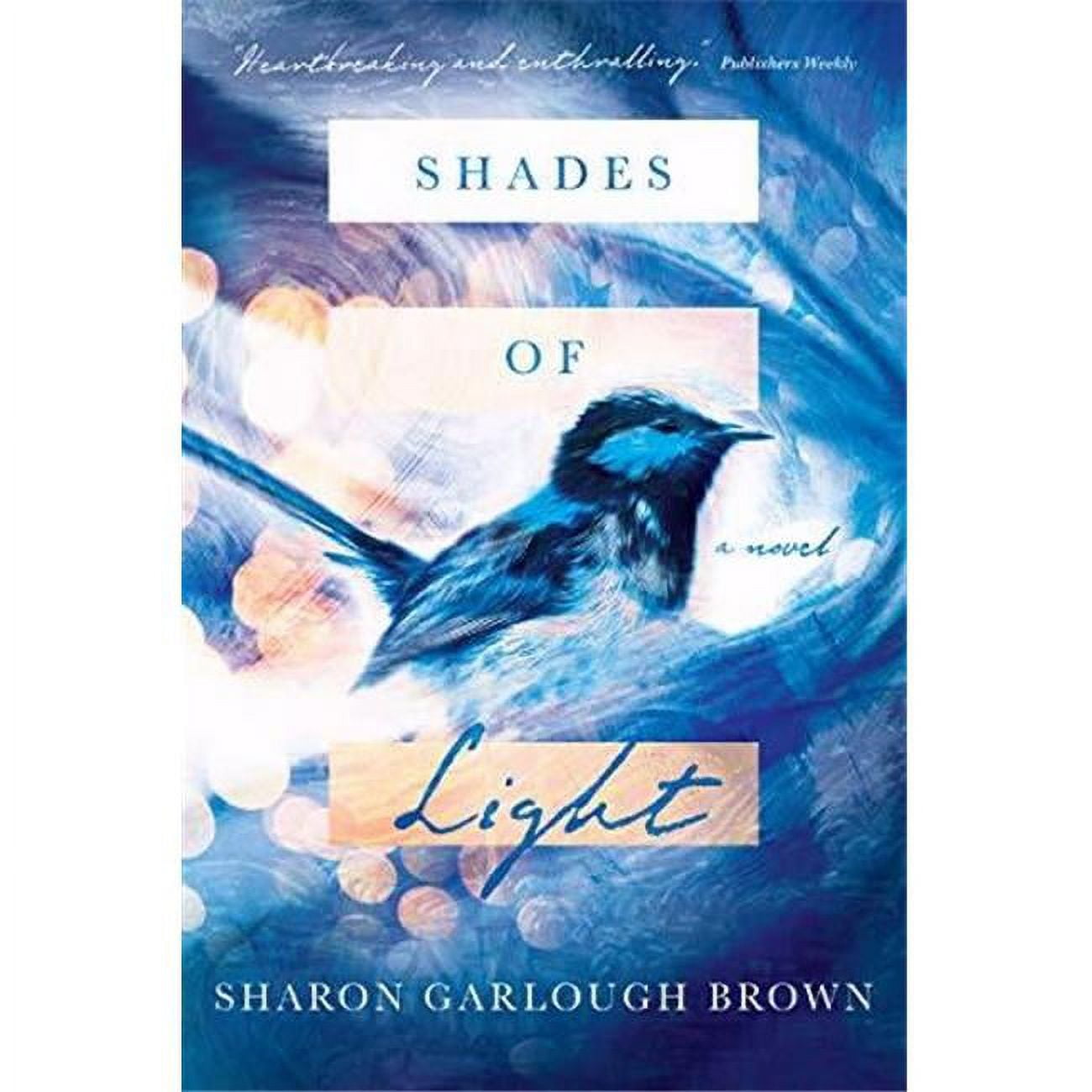 139133 Shades Of Light By Brown Sharon G