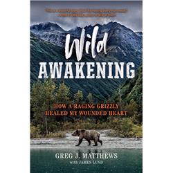 165498 Wild Awakening By Matthews Greg J