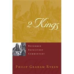 156349 2 Kings - Reformed Expository Commentaries