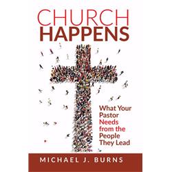 136368 Church Happens By Burns Michael
