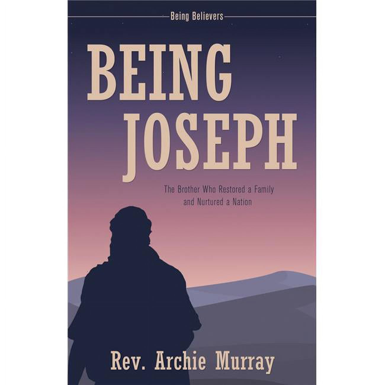 135504 Being Joseph By Murray Rev. Archie