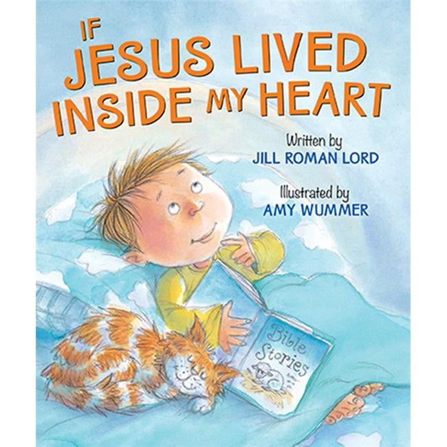 Worthy Kids & Ideals 409378 If Jesus Lived Inside My Heart