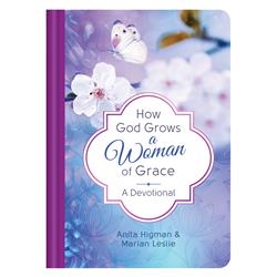 Barbour Publishing 172393 How God Grows A Woman Of Grace