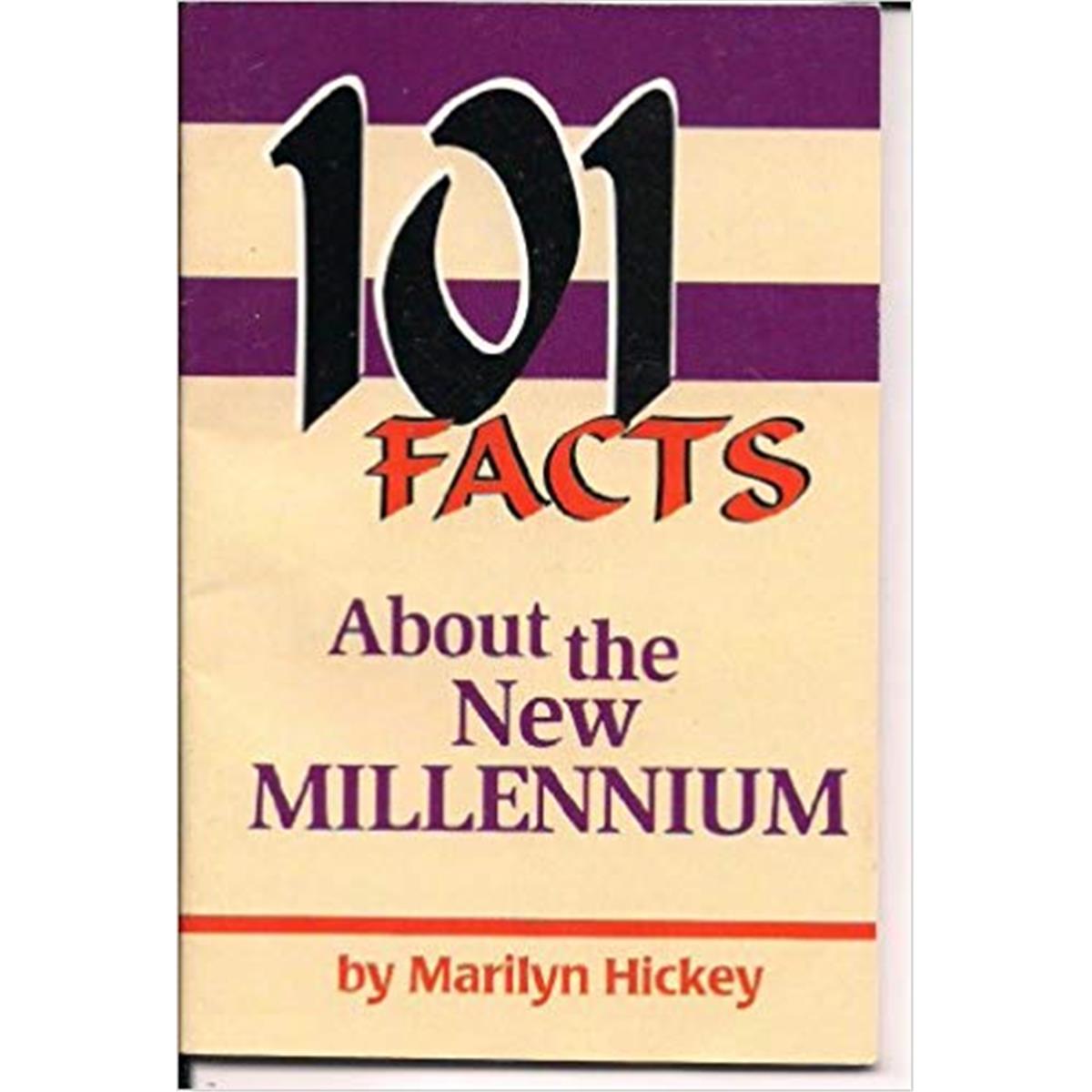 157724 101 Facts About The New Millennium