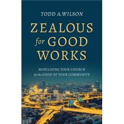174502 Zealous For Good Works