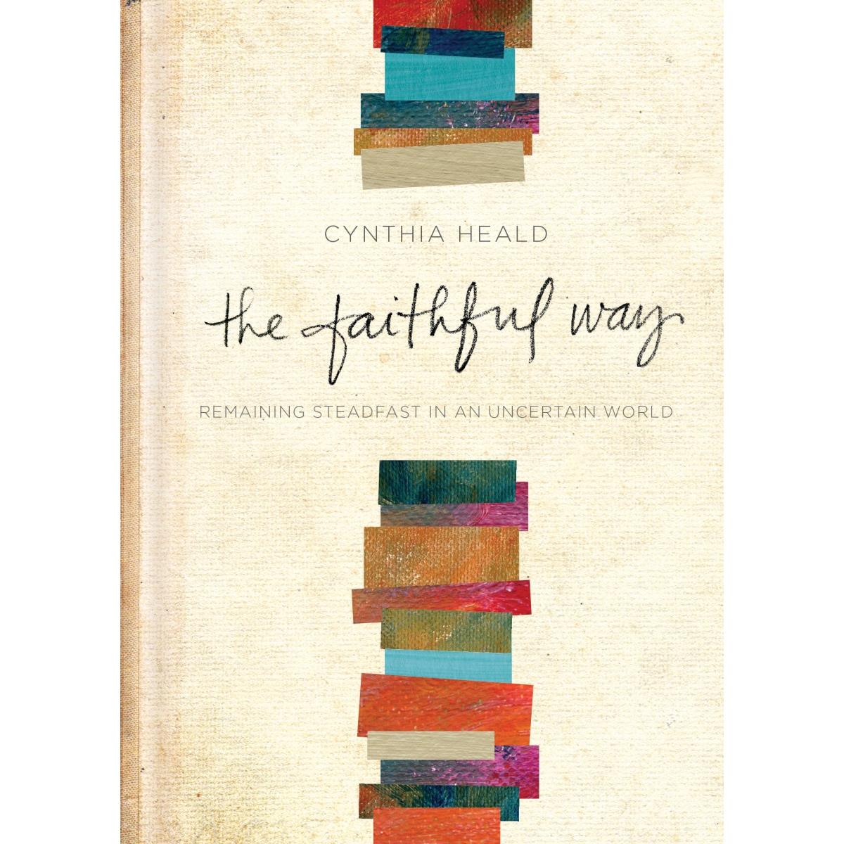 138525 The Faithful Way By Heald Cynthia