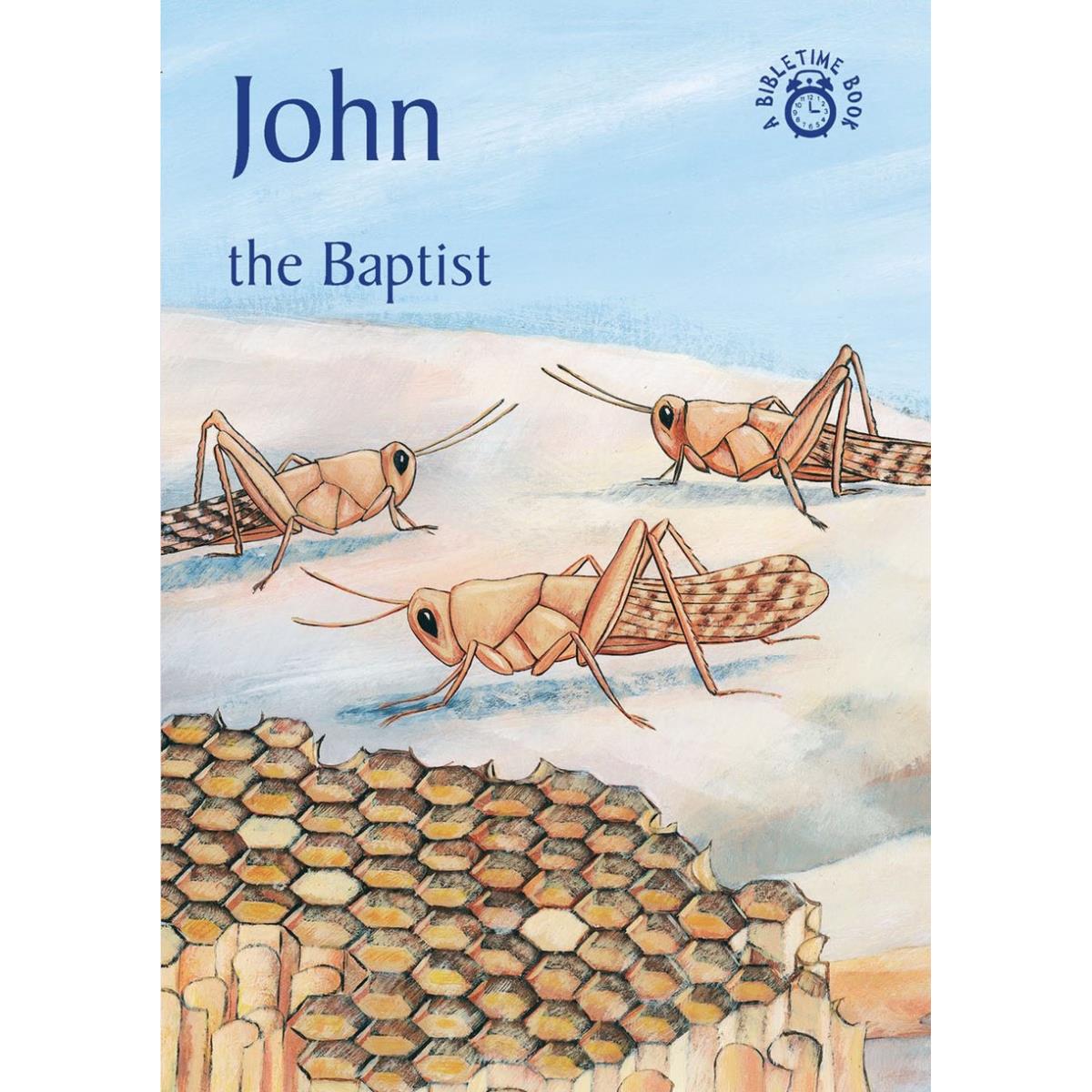 201058 John The Baptist - Bible Time
