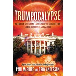 Faithwords & Hachette Book Group 172337 Trumpocalypse Softcover By Mcguire & Anderson