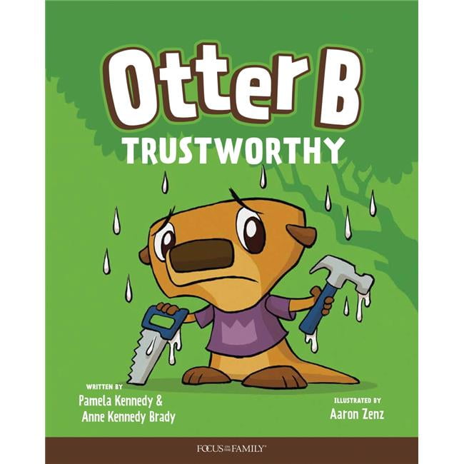 156786 Otter B Trustworthy By Kennedy & Brady
