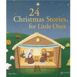 Ignatius Press 164117 24 Christmas Stories For Little Ones