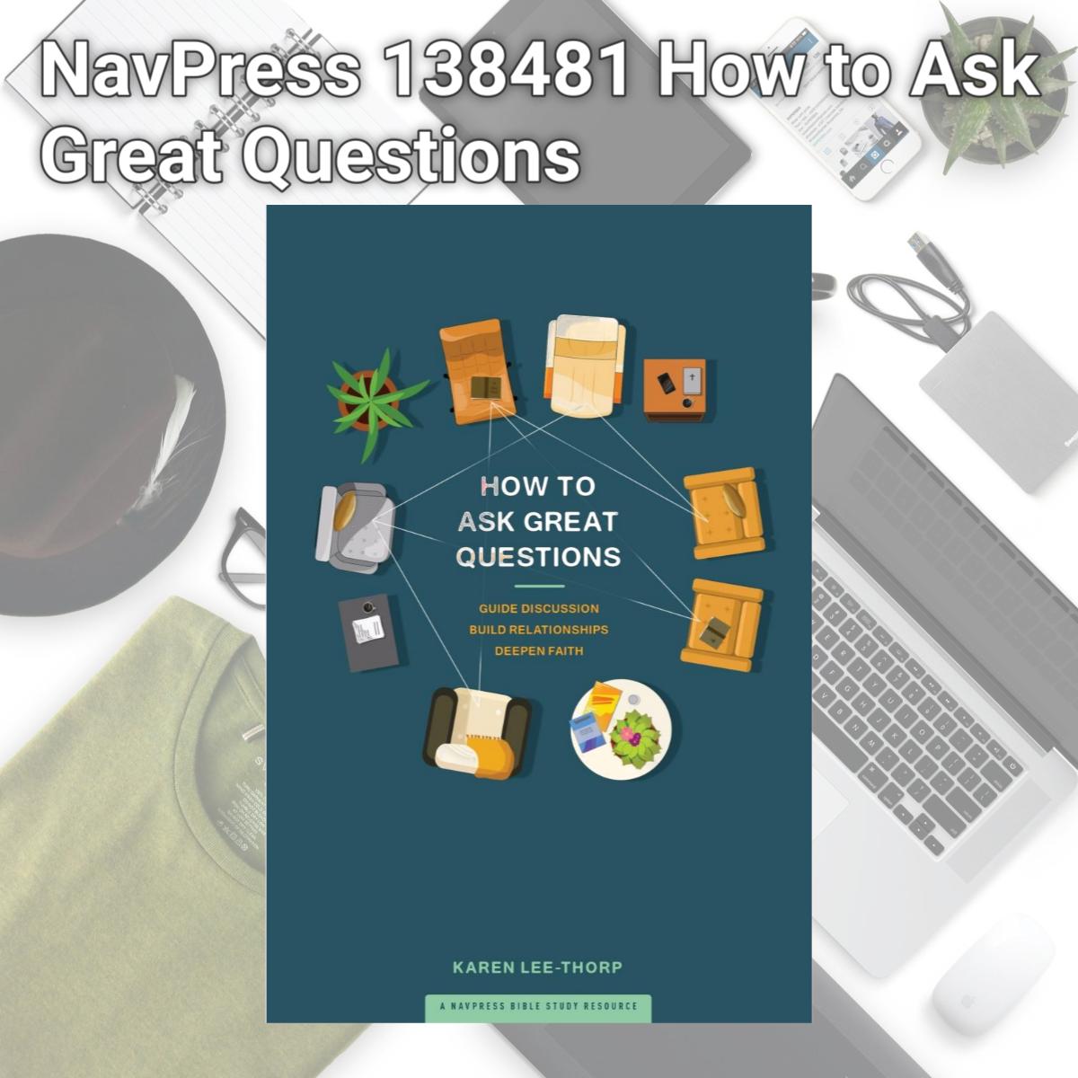 Picture of NavPress 138481 How to Ask Great Questions