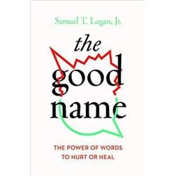 140094 The Good Name By Logan Jr Samuel T