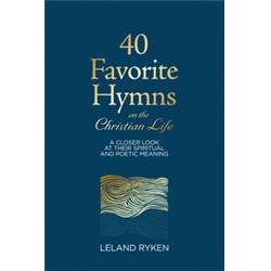 165523 40 Favorite Hymns On The Christian Life