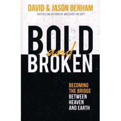 Regnery Publishing 137625 Bold & Broken By Benham David & Jason