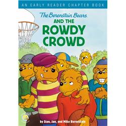 157906 The Berenstain Bears & The Rowdy Crowd - Living Lights Softcover - Mar 2020