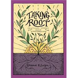 Reformation Heritage Books 158962 Taking Root - The Lords Garden Series - Dec